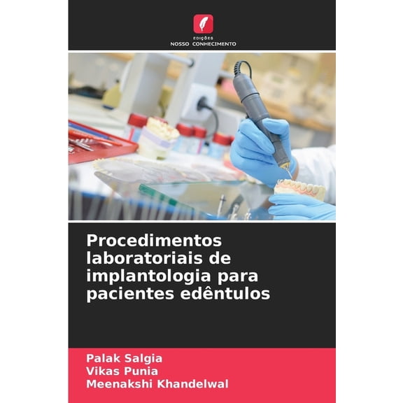 Procedimentos laboratoriais de implantologia para pacientes edêntulos, (Paperback)