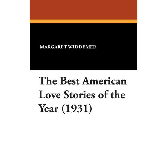 The Best American Love Stories of the Year (1931), (Paperback)