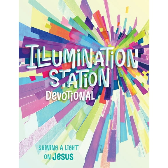 Illumination Station Devotional: Shining a Light on Jesus, (Paperback)