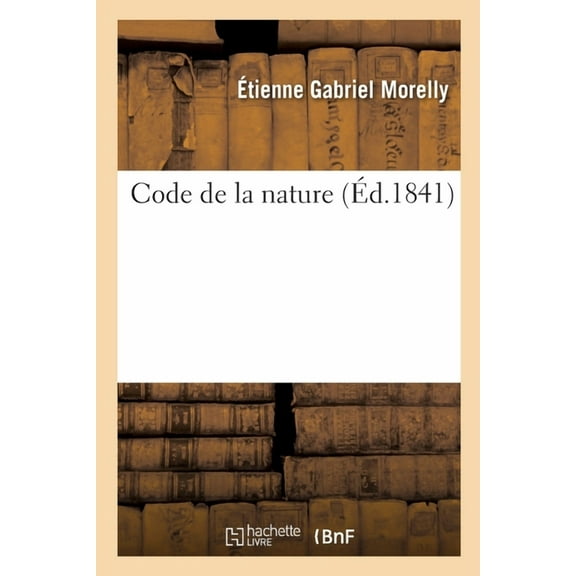 Code de la Nature (Paperback)