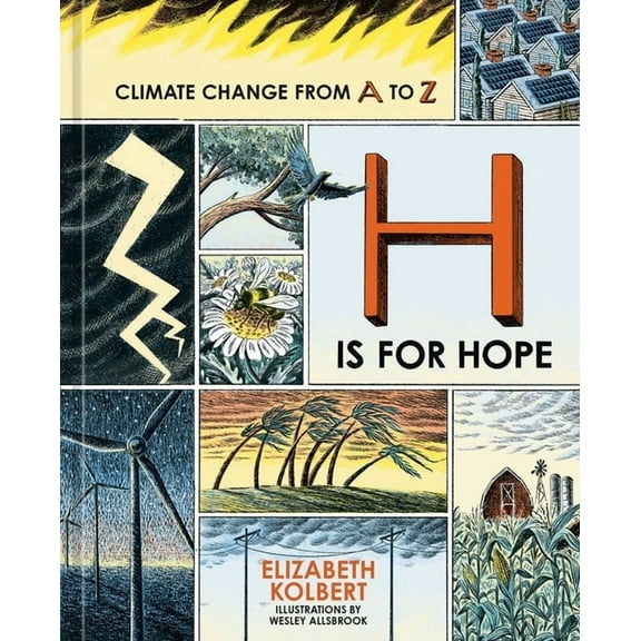H Is for Hope: Climate Change from A to Z, (Hardcover)