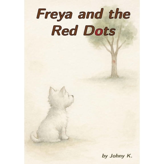 Freya and the Red Dots, (Paperback)