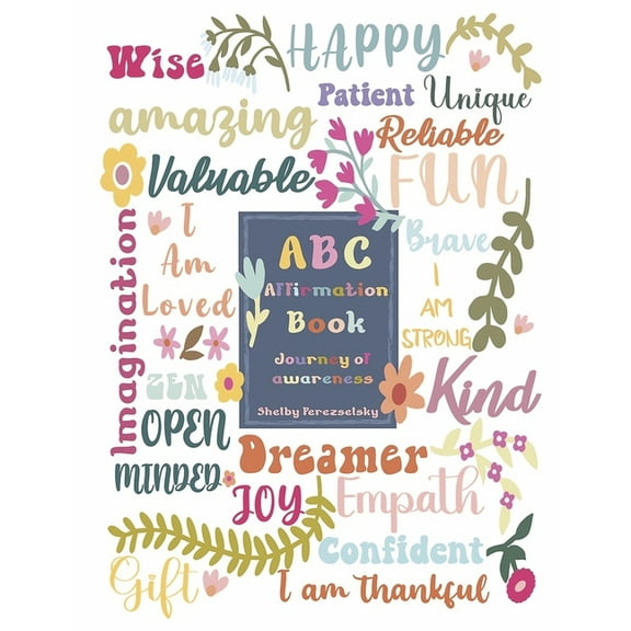ABC Affirmation Book : Journey of Awareness (Hardcover)