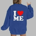 thumbnail image 2 of Womens I Love Me Print Sweatshirts Graphic Back Shirts Valentines Day Pullover Tops Oversized Fleece Sweatshirt Cute Heart Long Sleeve Clothes(Blue,M), 2 of 4