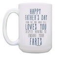 thumbnail image 2 of ThisWear Funny Dad Mugs Happy Fathers Day Despite Your Farts Dad Gag Gifts 15oz Coffee Mug, 2 of 4