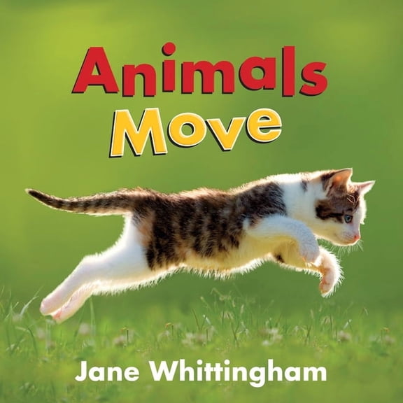 Big, Little Concepts Animals Move, Book 3, (Hardcover)