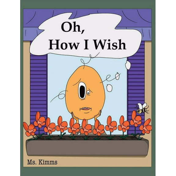 Oh, How I Wish, (Hardcover)