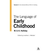 Collected Works of M.A.K. Halliday: The Language of Early Childhood (Hardcover)