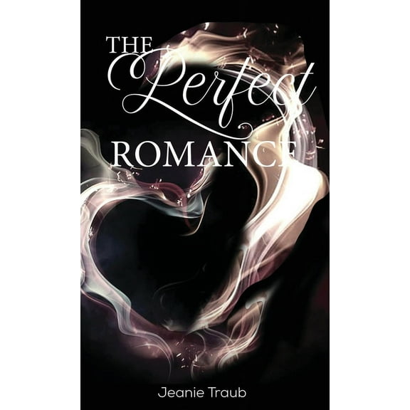 The Perfect Romance, (Hardcover)
