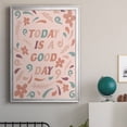 thumbnail image 5 of Today is a Good Day Premium Framed Print - Ready to Hang, 5 of 9