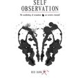 thumbnail image 1 of Pre-Owned Self Observation: The Awakening of Conscience: An Owner's Manual Paperback, 1 of 1