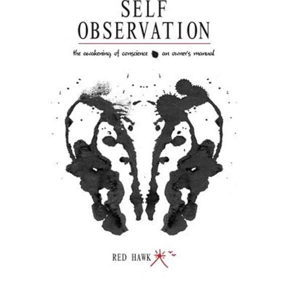 Pre-Owned Self Observation: The Awakening of Conscience: An Owner's Manual Paperback