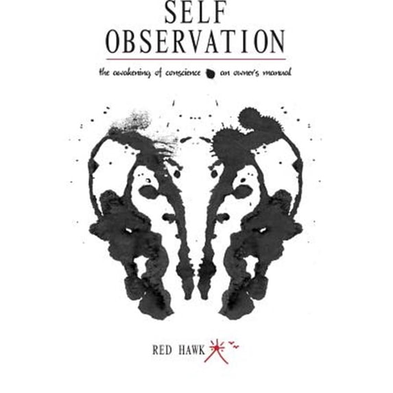Pre-Owned Self Observation: The Awakening of Conscience: An Owner's Manual Paperback