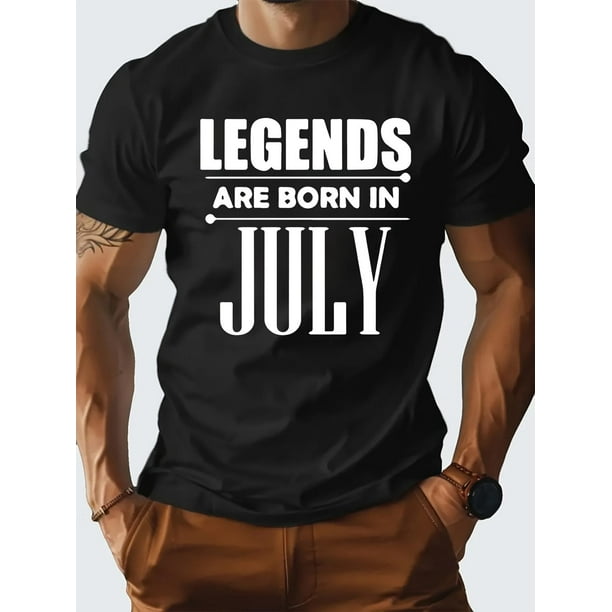 Camisetas con estampado "La leyenda nació en julio", diseño gráfico novedoso para hombre, cómodas y para el tiempo libre en verano, ideales para actividades diarias. Para adultos, hombres, mujeres, ad
