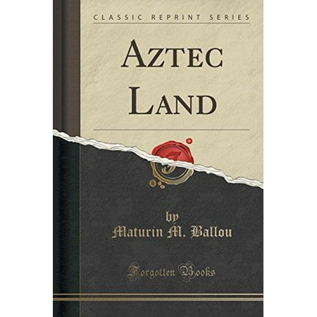 Aztec Land Classic Reprint Walmart Com