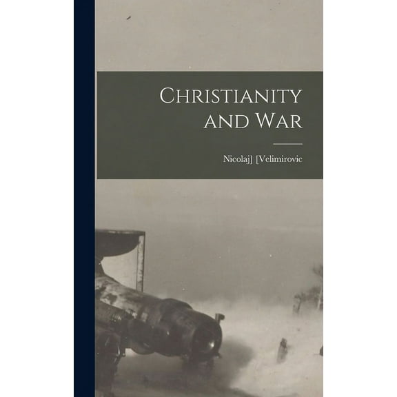 Christianity and War (Hardcover)