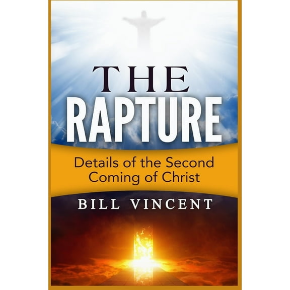 The Rapture: Details of the Second Coming (Large Print Edition), (Paperback)