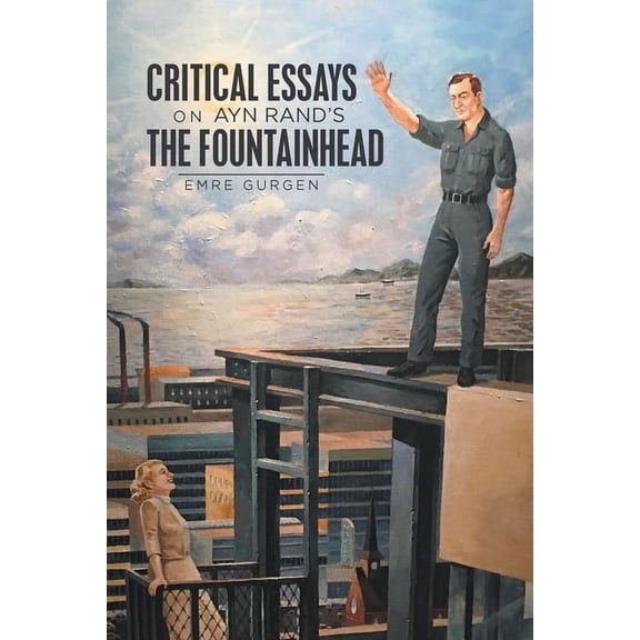 Critical Essays on Ayn Rand's the Fountainhead, (Paperback)