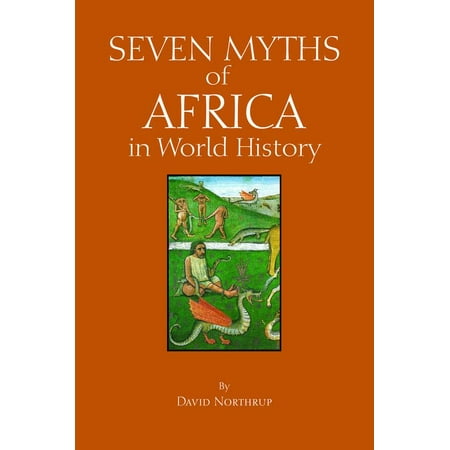 UPC: 9781624666391 | Myths of History: A Hackett Series: Seven Myths of Africa in World History (Paperback)