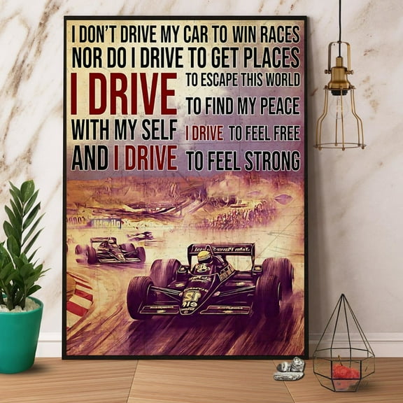 Racing I Drive To Feel Strong Paper Poster No Frame Matte Wall Art Decor 11 x 17 Inch Poster