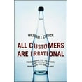 thumbnail image 2 of All Customers are Irrational: Understanding What They Think, What They Feel, and What Keeps Them Coming Back, 2 of 2