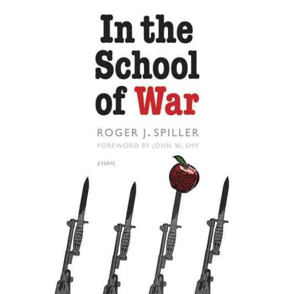 Pre-Owned In the School of War (Studies in War, Society, and the Military) Paperback