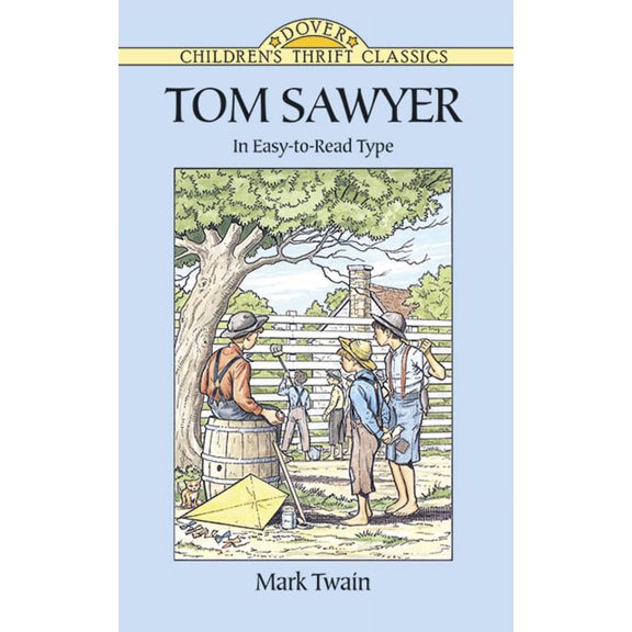 Dover Children's Thrift Classics: Tom Sawyer (Paperback)