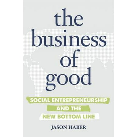 The Business of Good (Best Business Schools For Entrepreneurship)