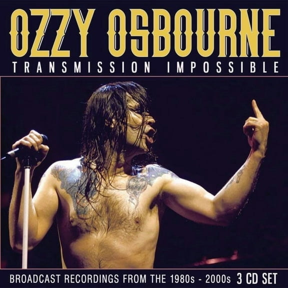 Transmission Impossible: Broadcast Recordings from the 1980s-2000s Ozzy Osbourne (CD)