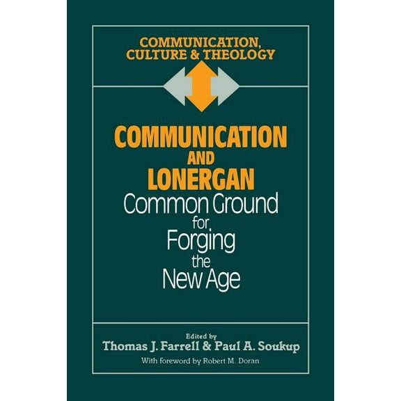 Issues in Third World Politics Communication and Lonergan: Common Ground for Forging the New Age, (Paperback)