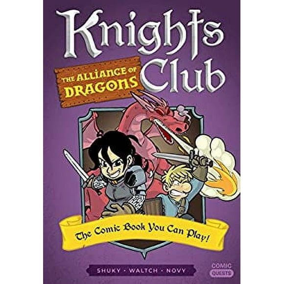 Pre-Owned Knights Club: the Alliance of Dragons : The Comic Book You Can Play 9781683691952