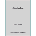 thumbnail image 1 of Pre-Owned Crackling Brat (Hardcover) 0805026088 9780805026085, 1 of 1