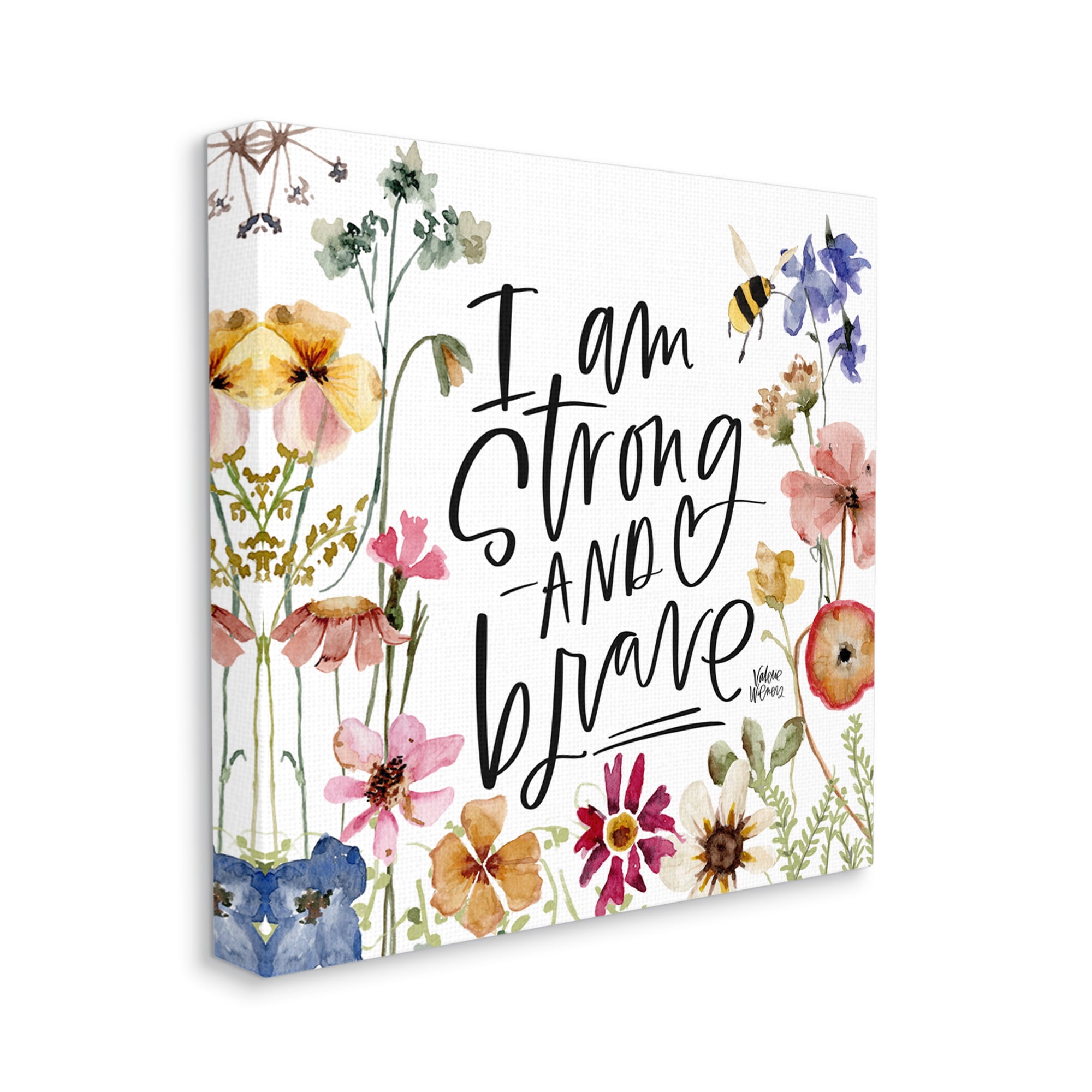 Stupell I Am Strong & Brave Inspirational Phrase Botanical & Floral Painting Gallery Wrapped Canvas Print Wall Art
