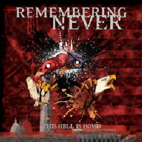 Remembering Never - This Hell Is Home - Heavy Metal - CD