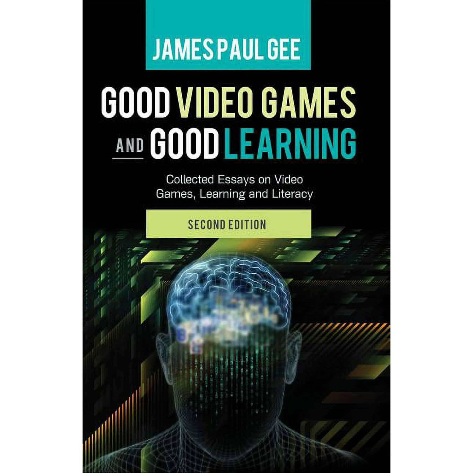 New Literacies and Digital Epistemologies: Good Video Games and Good Learning: Collected Essays on Video Games Learning and Literacy 2nd Edition (Paperback)