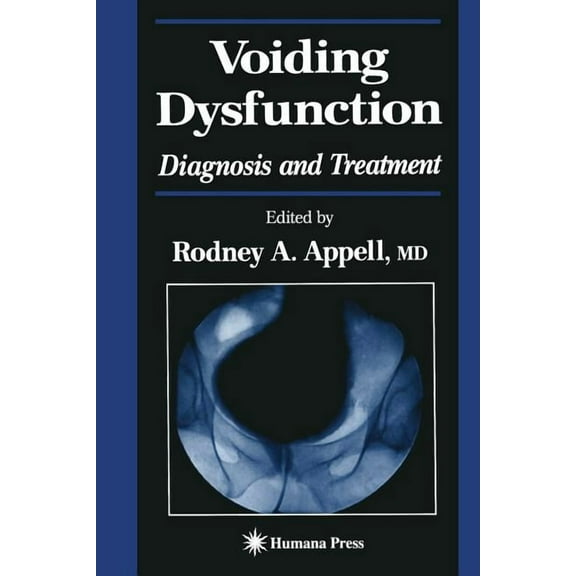 Current Clinical Urology Voiding Dysfunction: Diagnosis and Treatment, (Paperback)