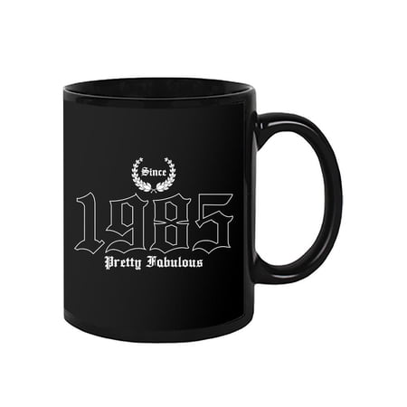 Pretty Fabulous 1985 Banner Mug - Image by Shutterstock