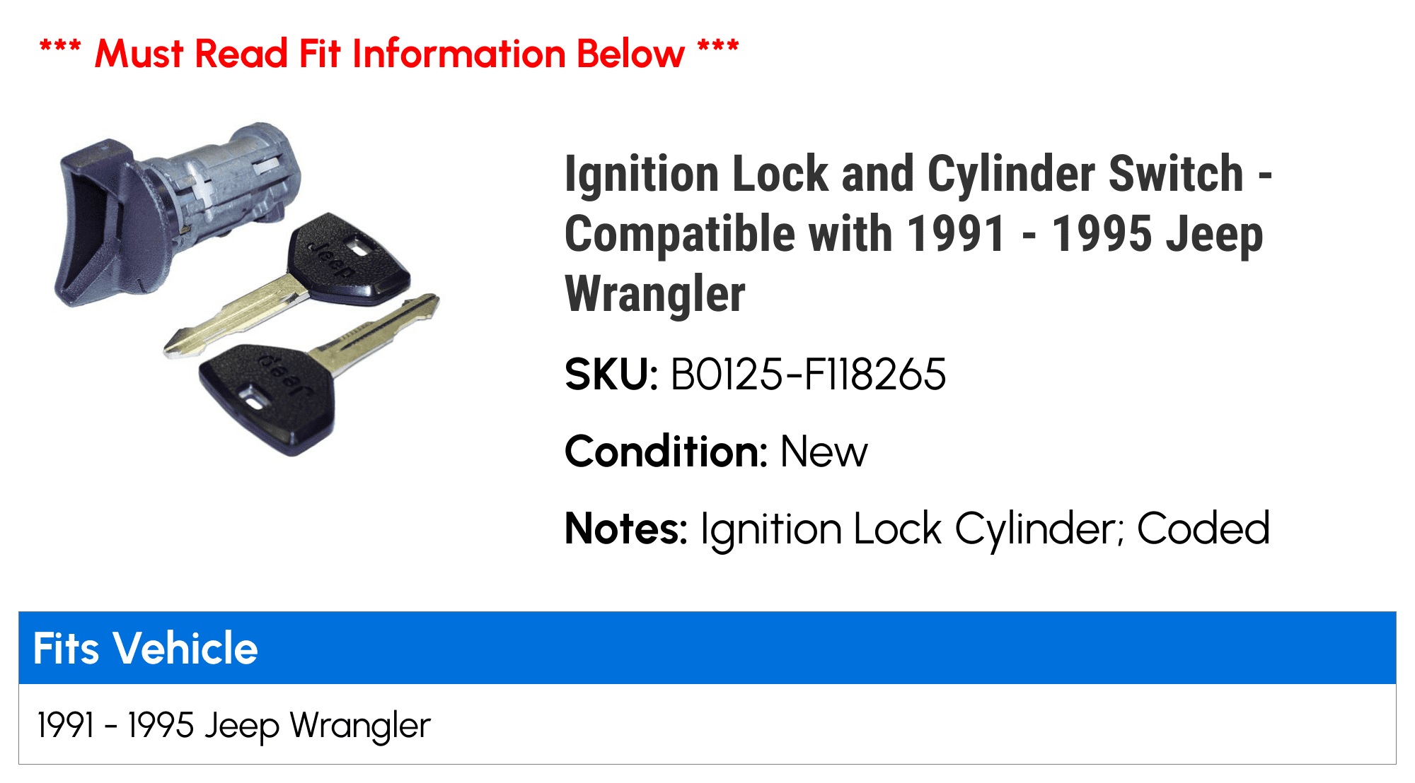 Ignition Lock and Cylinder Switch - Compatible with 1991 - 1995 Jeep Wrangler 1992 1993 1994