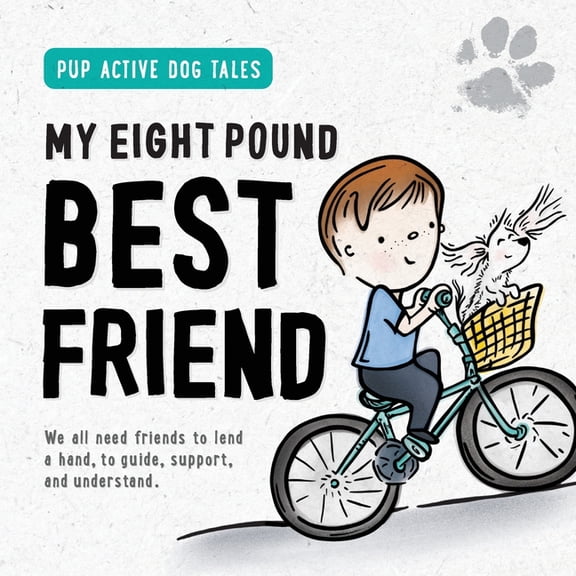 My Eight Pound Best Friend, (Paperback)