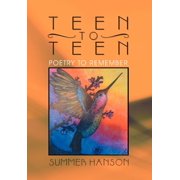 Teen to Teen: Poetry to Remember, (Hardcover)