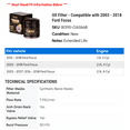 thumbnail image 2 of Oil Filter - Compatible with 2003 - 2018 Ford Focus 2004 2005 2006 2007 2008 2009 2010 2011 2012 2013 2014 2015 2016 2017, 2 of 2