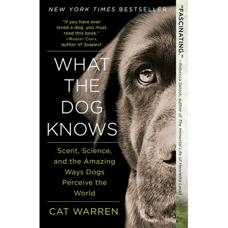 What The Dog Knows Scent Science And The Amazing Ways