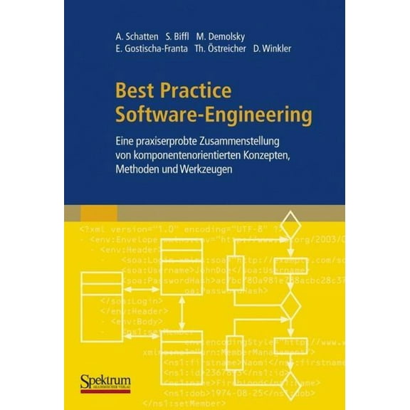 Best Practice Software-Engineering: Eine Praxiserprobte Zusammenstellung Von Komponentenorientierten Konzepten, Methoden, (Hardcover)