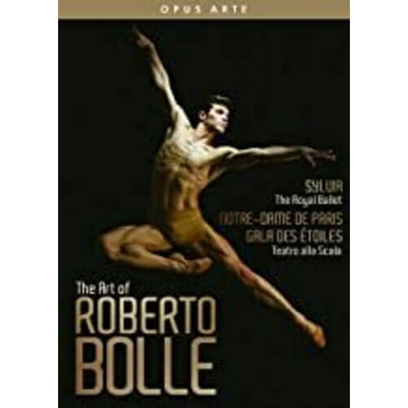 Arte of Roberto Bolle (DVD), BBC / Opus Arte, Music & Performance