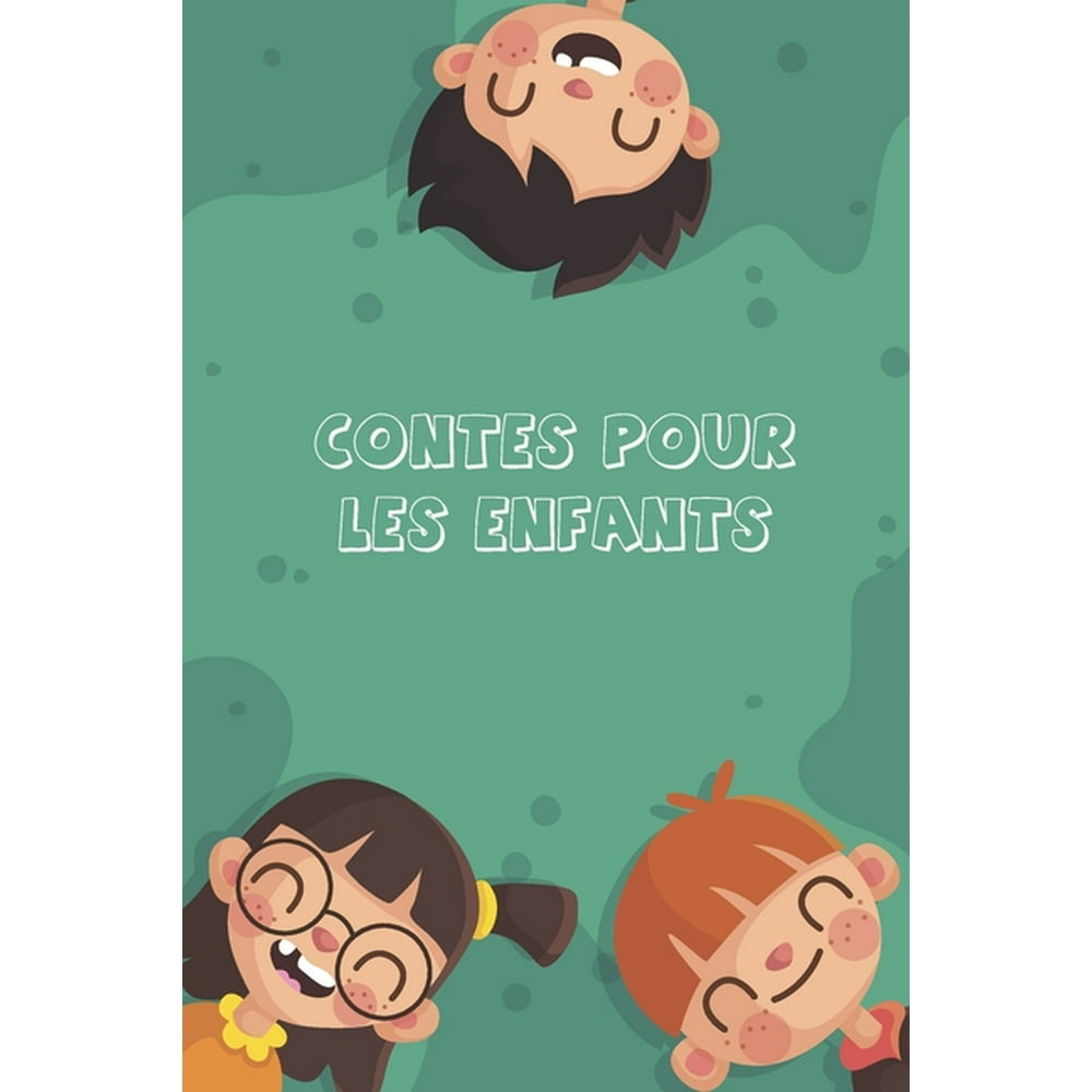 Contes pour les Enfants  Histoires Courtes pour les Enfants 4  12 ans
