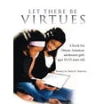 thumbnail image 1 of Pre-Owned Let There Be Virtues: A Book for African American Adolescent Girls Ages 10-15 Years Old. (Paperback) 1496928652 9781496928658, 1 of 1