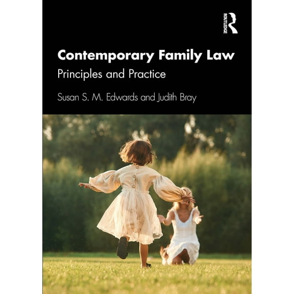 Contemporary Family Law: Principles and Practice, (Paperback)
