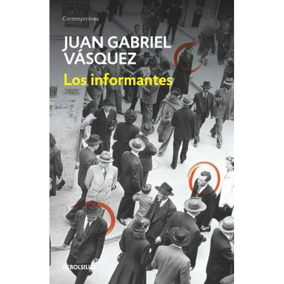 Pre-Owned Los Informantes / The Informers (Paperback) 958543377X 9789585433779