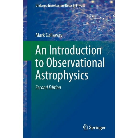 Undergraduate Lecture Notes in Physics An Introduction to Observational Astrophysics, (Paperback)
