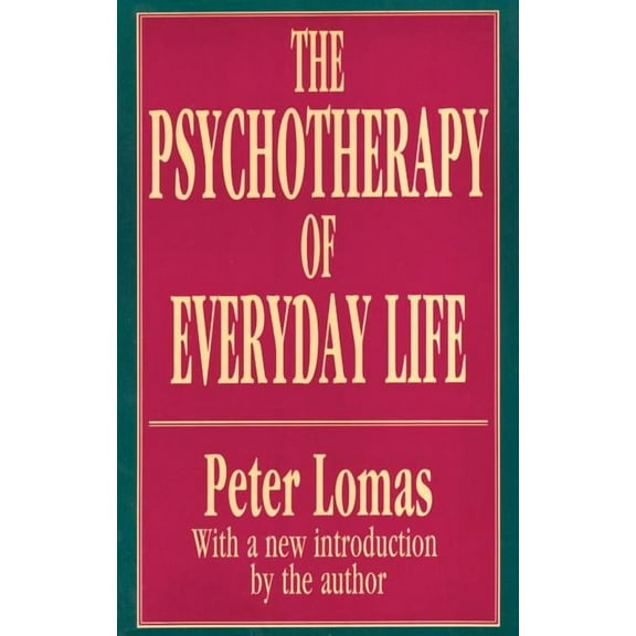 History of Ideas The Psychotherapy of Everyday Life, (Paperback)